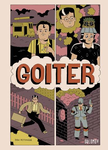 Goiter - Josh Pettinger - Libro Oblomov Edizioni 2024, Crumb | Libraccio.it