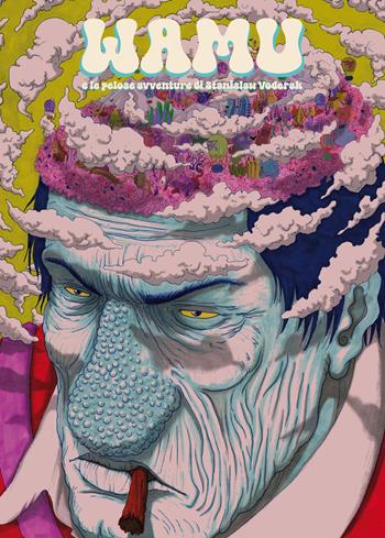 Wamu e le pelose avventure di Stanislav Voderak  - Libro Oblomov Edizioni 2026, Crumb | Libraccio.it