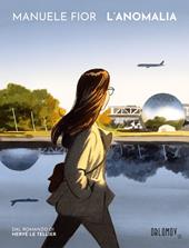L'anomalia dal romanzo di Hervé Le Tellier