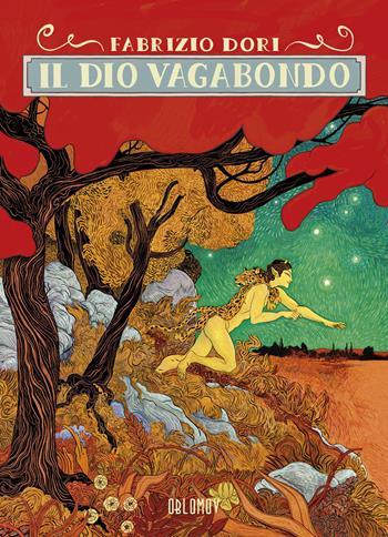 Il dio vagabondo. Nuova ediz. - Fabrizio Dori - Libro Oblomov Edizioni 2026, Hiroshige | Libraccio.it