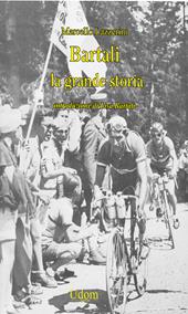 Bartali. La grande storia