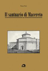 Il santuario di Macereto