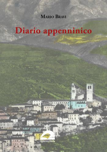 Diario appenninico - Mario Bravi - Libro pbv edizioni 2024, Testimonianze & memorie | Libraccio.it