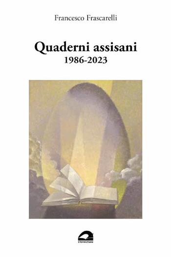 Quaderni assisani 1986-2023 - Francesco Frascarelli - Libro pbv edizioni 2025, Poesia contemporanea | Libraccio.it