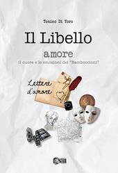 Il libello amore. il cuore e le emozioni dei «Bamboccioni»