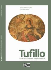 Tufillo. itinerari di visita e profilo storico