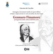 Gennaro Finamore protagonista della cultura dell'Ottocento. Immagini, documenti ed opere diffuse svelano e ripercorrono le varie età della vita che resero