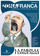Zona franca. LibRivista di letteratura sociale. Vol. 2: La parola e i linguaggi