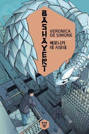 Bashavert. Ediz. italiana - Veronica De Simone - Libro Moscabianca Edizioni 2025 | Libraccio.it
