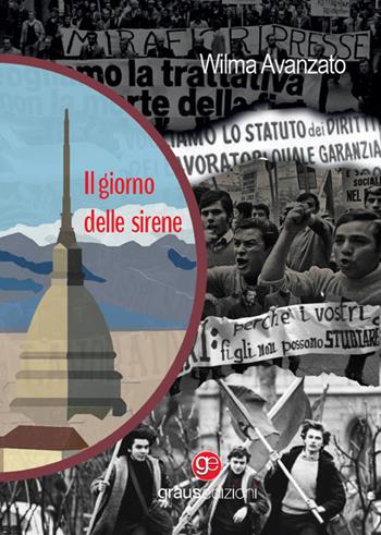 Il giorno delle sirene - Wilma Avanzato - Libro Graus Edizioni 2024, Gli specchi di Narciso | Libraccio.it