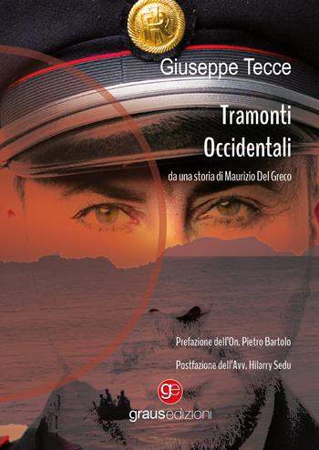 Tramonti occidentali - Giuseppe Tecce - Libro Graus Edizioni 2024, Gli specchi di Narciso | Libraccio.it