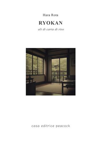 Ryokan. Ali di carta di riso - Hara Rota - Libro Casa editrice Peacock 2025 | Libraccio.it