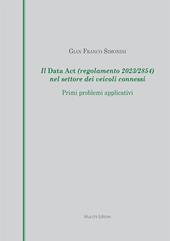 Il Data Act (regolamento 2023/2854) nel settore dei veicoli connessi. Primi problemi applicativi
