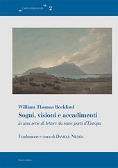 Sogni, visioni e accadimenti in una serie di lettere da varie parti d’Europa