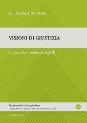 Visioni di giustizia. Clima, cibo, ambienti digitali