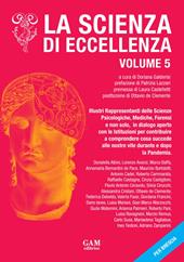 La scienza di eccellenza. Vol. 5