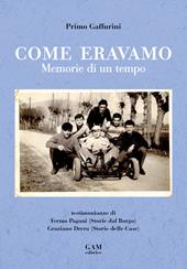 Come eravamo. Memorie di un tempo