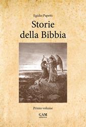 Storie della Bibbia. Vol. 1