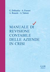 Manuale di revisione contabile delle aziende in crisi