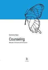 Counseling. Manuale di istruzione e formazione