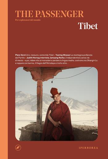 Tibet. The passenger. Per esploratori del mondo  - Libro Iperborea 2026, The Passenger | Libraccio.it