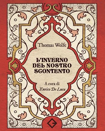 L'inverno del nostro scontento - Thomas C. Wolfe - Libro Caravaggio Editore 2024, Bonbon | Libraccio.it