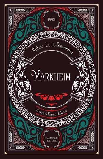 Markheim - Robert Louis Stevenson - Libro Caravaggio Editore 2024, Frammenti d'autore | Libraccio.it