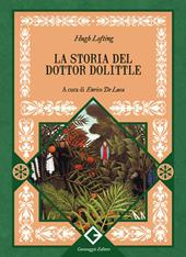 La storia del dottor Dolittle. Ediz. integrale