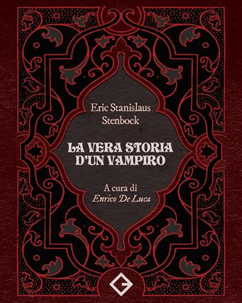 La vera storia d'un vampiro - Eric Stanislaus Stenbock - Libro Caravaggio Editore 2026, Bonbon | Libraccio.it