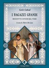 I ragazzi grandi. Bozzetti e studi dal vero