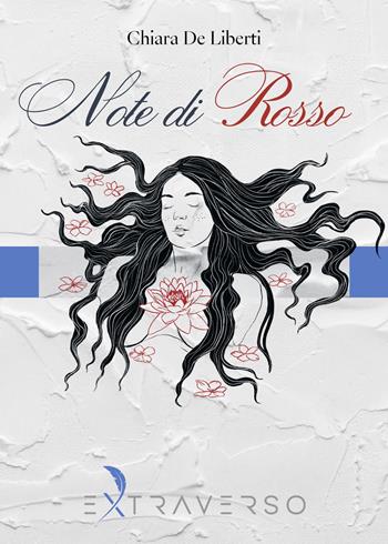 Note di rosso - Chiara De Liberti - Libro Extraverso 2024 | Libraccio.it