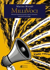 MilleVoci. Aforismi frammenti parole capricci situazioni narrazioni microsaggi