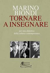 Tornare a insegnare. Per una didattica della cultura contemporanea