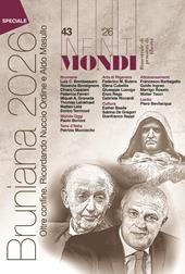 Infiniti mondi. Bimestrale di pensieri di libertà (2026). Vol. 43: Speciale Bruniana. Oltreconfine. Dedicato ad Aldo Masullo e Nuccio Ordine