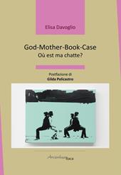 God-Mother-Book-Case. Où est ma chatte?