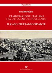 L'emigrazione italiana tra Ottocento e Novecento. Il caso Pietrabbondante