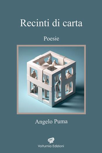 Recinti di carta - Angelo Puma - Libro Volturnia Edizioni 2026 | Libraccio.it
