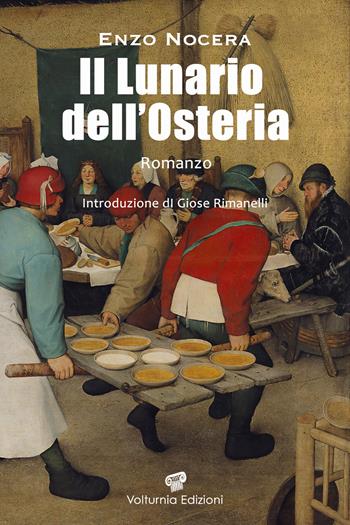 Il lunario dell'osteria - Enzo Nocera - Libro Volturnia Edizioni 2026 | Libraccio.it