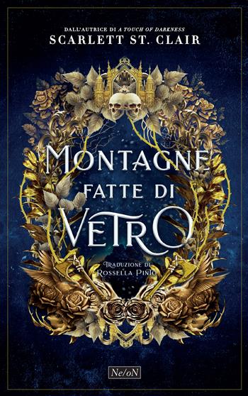 Montagne fatte di vetro - Scarlett St. Clair - Libro Ne/oN 2025 | Libraccio.it