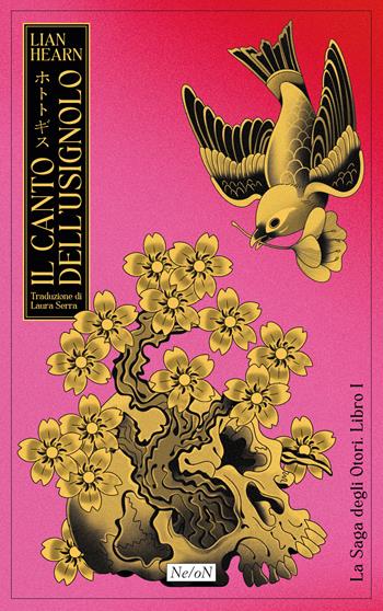 Il canto dell'usignolo. La saga degli Otori. Vol. 1 - Lian Hearn - Libro Ne/oN 2025 | Libraccio.it