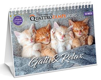 Gatti & relax. Calendario da tavolo 16 mesi  - Libro Quattrozampe 2024 | Libraccio.it