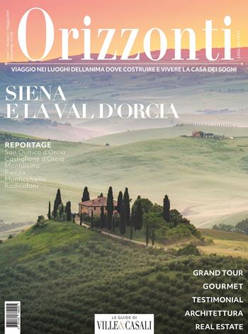 Orizzonti (2024). Vol. 1: Siena e Val d'Orcia  - Libro Ville&Casali 2024 | Libraccio.it