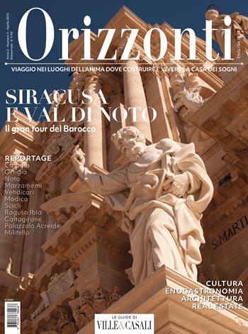 Orizzonti (2024). Vol. 3: Siracusa e Val di Noto  - Libro Ville&Casali 2025 | Libraccio.it