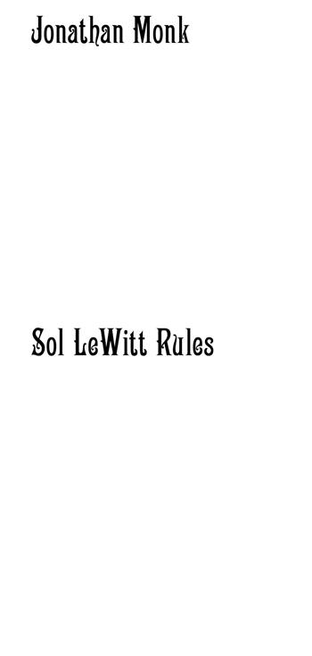 Sol LeWitt rules. Ediz. illustrata - Jonathan Monk - Libro Viaindustriae 2024 | Libraccio.it