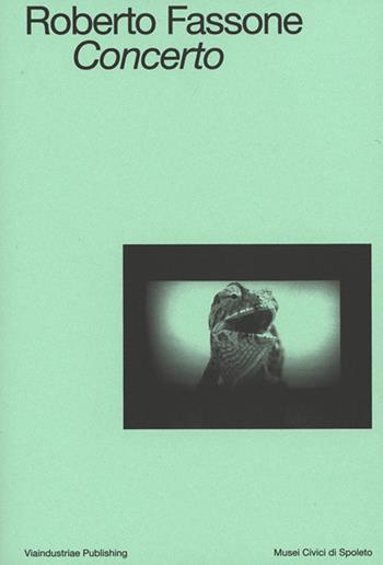 Concerto. Ediz. bilingue - Roberto Fassone - Libro Viaindustriae 2024 | Libraccio.it