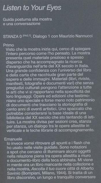 Listen to your eyes. Guida postuma e una conversazione. Ediz. italiana e inglese  - Libro Viaindustriae 2026 | Libraccio.it
