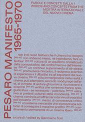 Pesaro Manifesto 1965-1970. Ediz. italiana e inglese