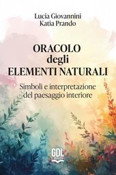 Oracolo degli elementi naturali. 56 carte. Con Libro