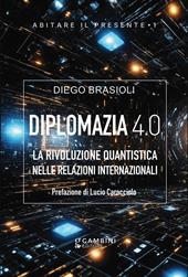 Diplomazia 4.0. La rivoluzione quantistica nelle relazioni internazionali