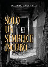 Solo un semplice incubo
